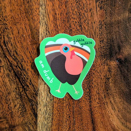 Am Dumb Sticker  image 0